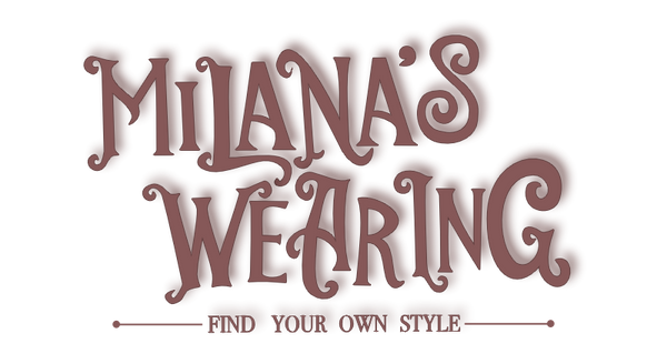 Milana´s Wearing
